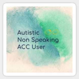 Autistic non speaking acc user Sticker